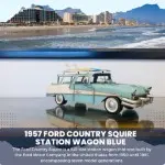 AJ095 1957 Ford Country Squire Station Wagon Blue 